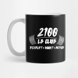 2100lb club deadlift squat bench Mug